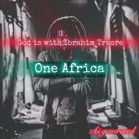 God Is With Ibrahim Traoré