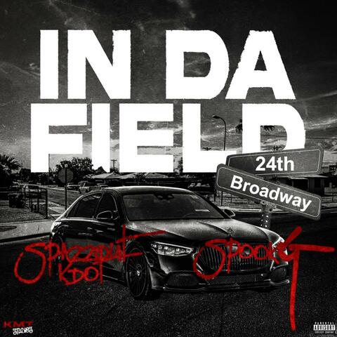 In Da Field (feat. Spook G)