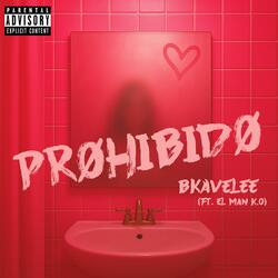 PROHIBIDO (feat. EL MAN K.O)