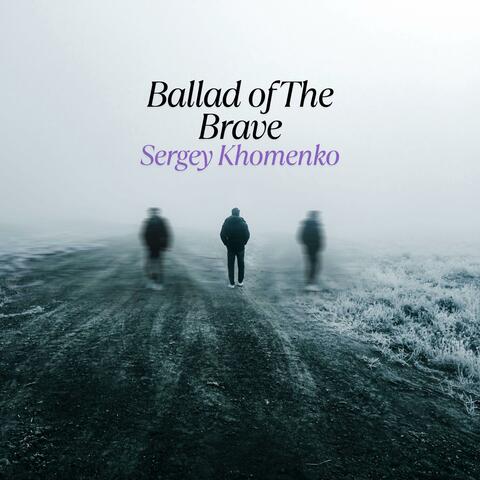 Ballad of the Brave