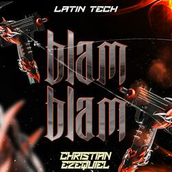 BLAM BLAM (LATIN TECH)