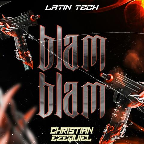 BLAM BLAM (LATIN TECH)