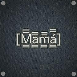 Mamá