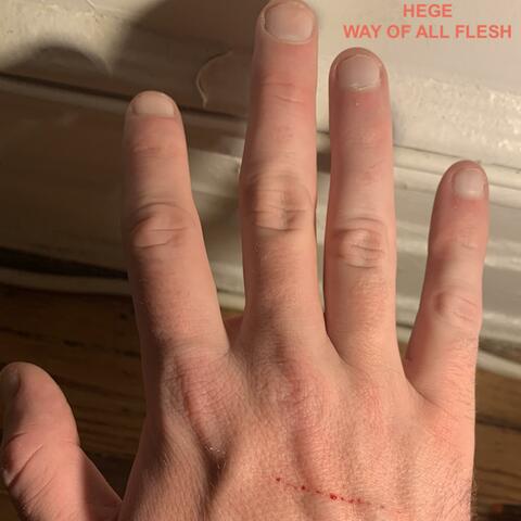Way Of All Flesh