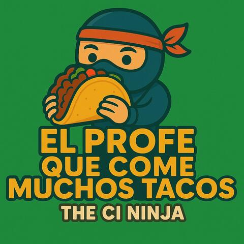 El profe que come muchos tacos