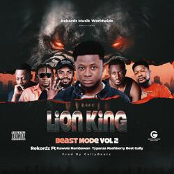 Lion King (Beast Mode) (feat. Kawute, Nambawan, Typanza, Nashberry & Best Gally)