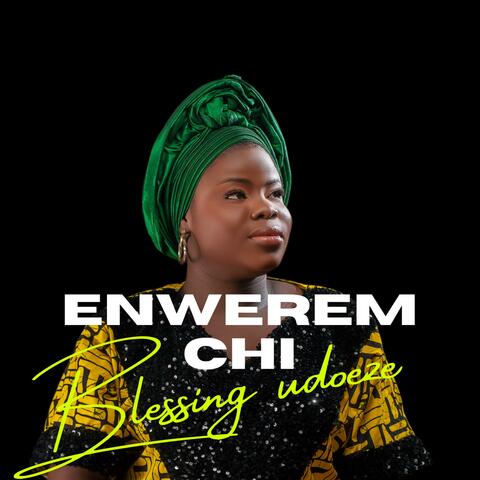 Enwerem chi