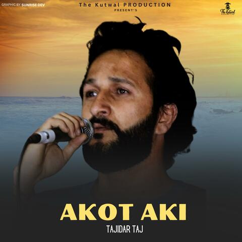Akot Aki (Shina Song) (feat Tajidar Tajj)