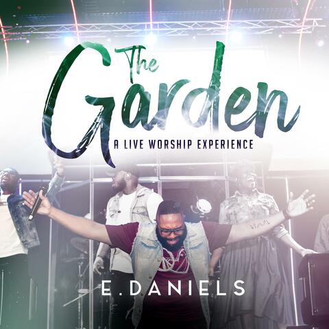 The Garden (A Live Worship Experience)