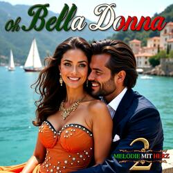Oh Bella Donna (Melodie mit Herz 2)