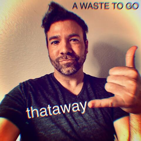 A Waste To Go