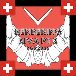 RENDERING RIVA Pt. 2 (PGS 2025)