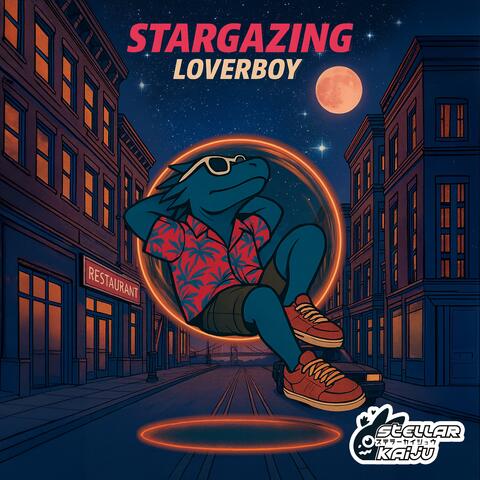 Stargazing LoverBoy