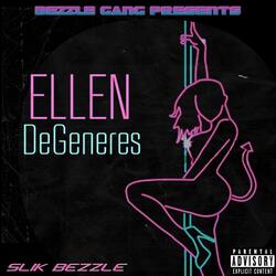 Slik Bezzle (Ellen DeGeneres)