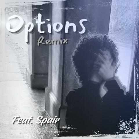 Options (feat. Spair) [Remix]
