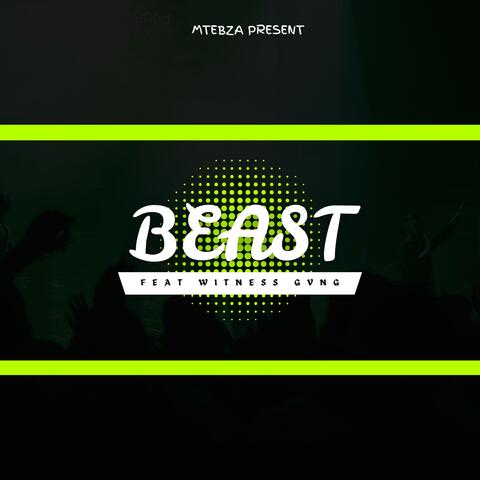 Beast (feat. Witness Gvng)