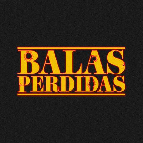 BALAS PERDIDAS