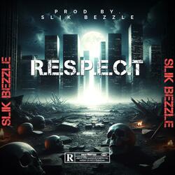 Slik Bezzle (Respect)