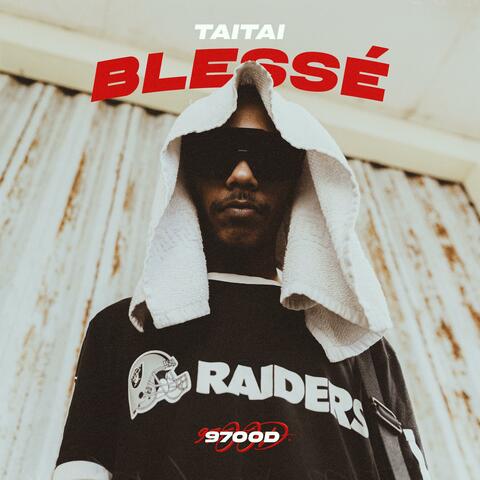BLESSÉ