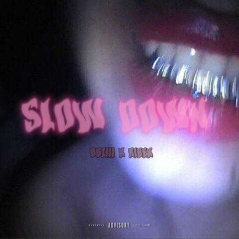 Slow Down (feat. babyextendo)