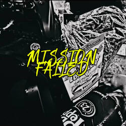 Mission Failed (Im So STL) (feat. Robb Deaun)