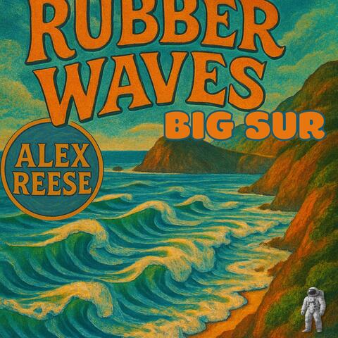 Rubber Waves (Big Sur Version)