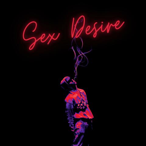 Sex Desire (feat. Chils Rich)