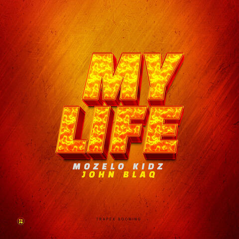 My Life (feat. John Blaq)