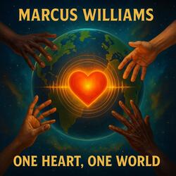 One Heart, One World (feat. Marcus Williams)