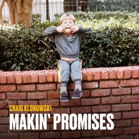 Makin' Promises