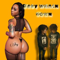 Baby whack it down (feat. Nesha P)