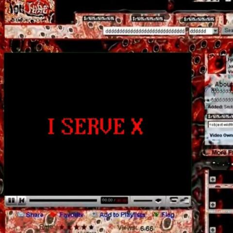 i serve x