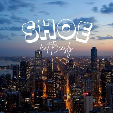 Shoe (feat. Beesly)