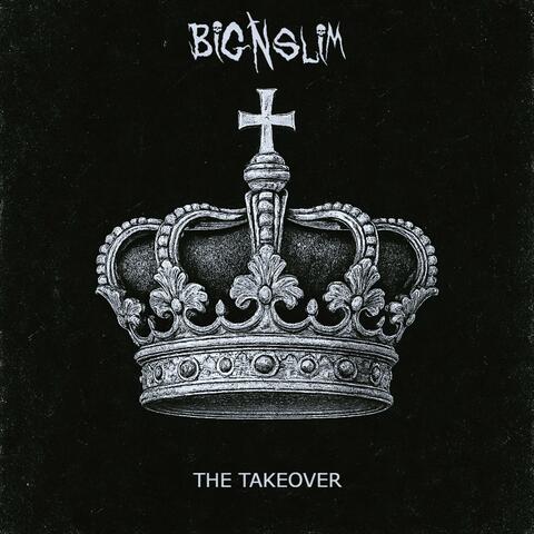THE TAKEOVER