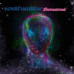 soulfamiliar (Remastered)