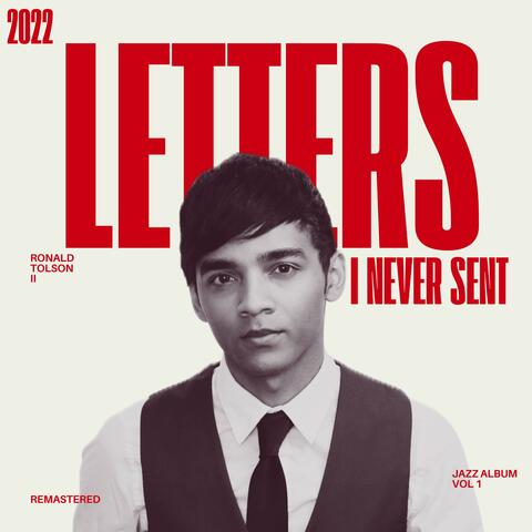2022 Letters I Never Sent (Remastered)