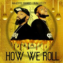 How We Roll