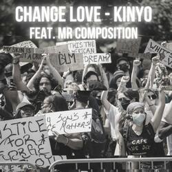 Change Love (feat. Mr. Composition)