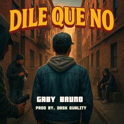 Dile Que No
