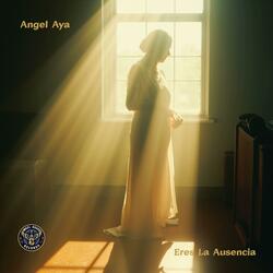 Eres La Ausencia