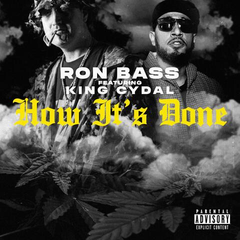 HOW IT'S DONE (feat. king cydal)