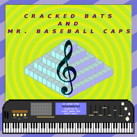 Cracked Bats and Mr. Baseball Caps
