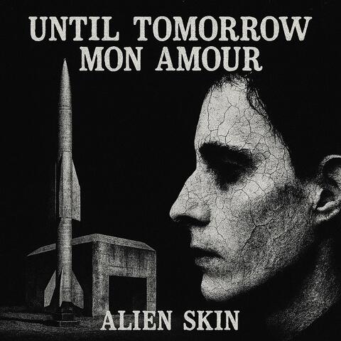 Until Tomorrow Mon Amour