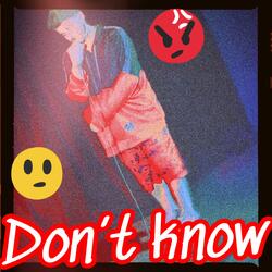 Don't Know