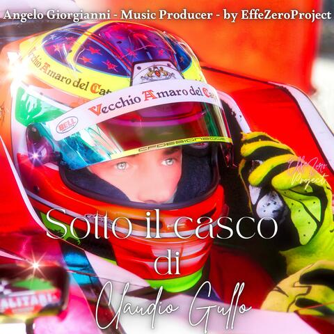 Sotto il casco di Claudio Gullo