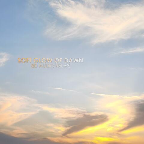 Soft Glow of Dawn
