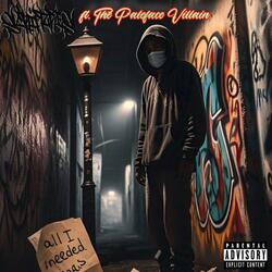 All I Needed (feat. The Paleface Villain)