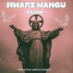 Mwari Wangu (Official Audio) (feat. Saxon)