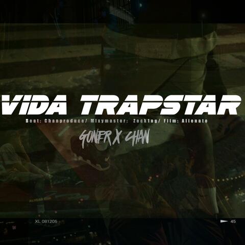 VIDA TRAPSTAR (feat. Chan)