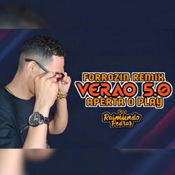 Verão 5.0 Aperta O Play (Forrozin Remix)